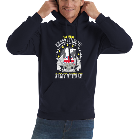 Never Underestimate An Old Man Who Is Also An Veteran Hoodie British Armed Forces Unisex Hoodie