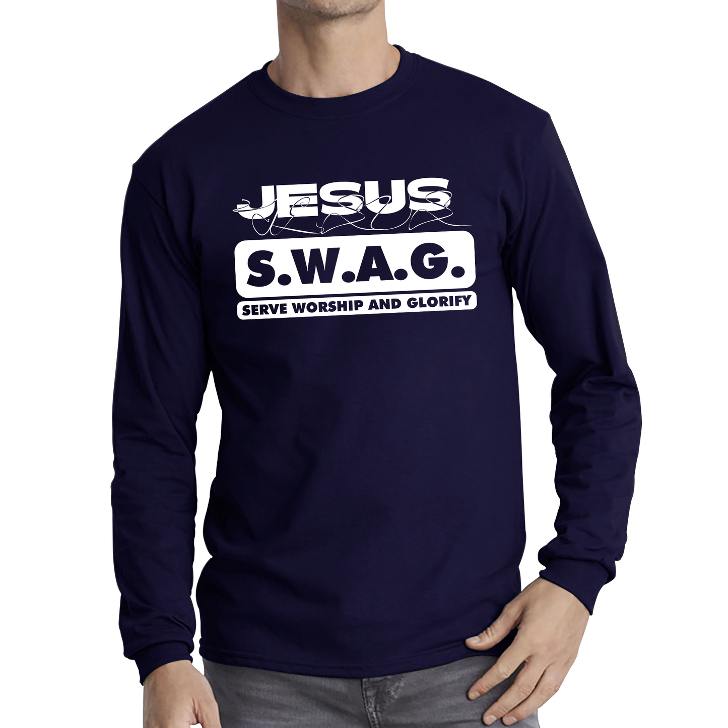 Jesus SWAG Serve Worship and Glorify Faith Religious Christian Jesus Swag Long Sleeve T Shirt