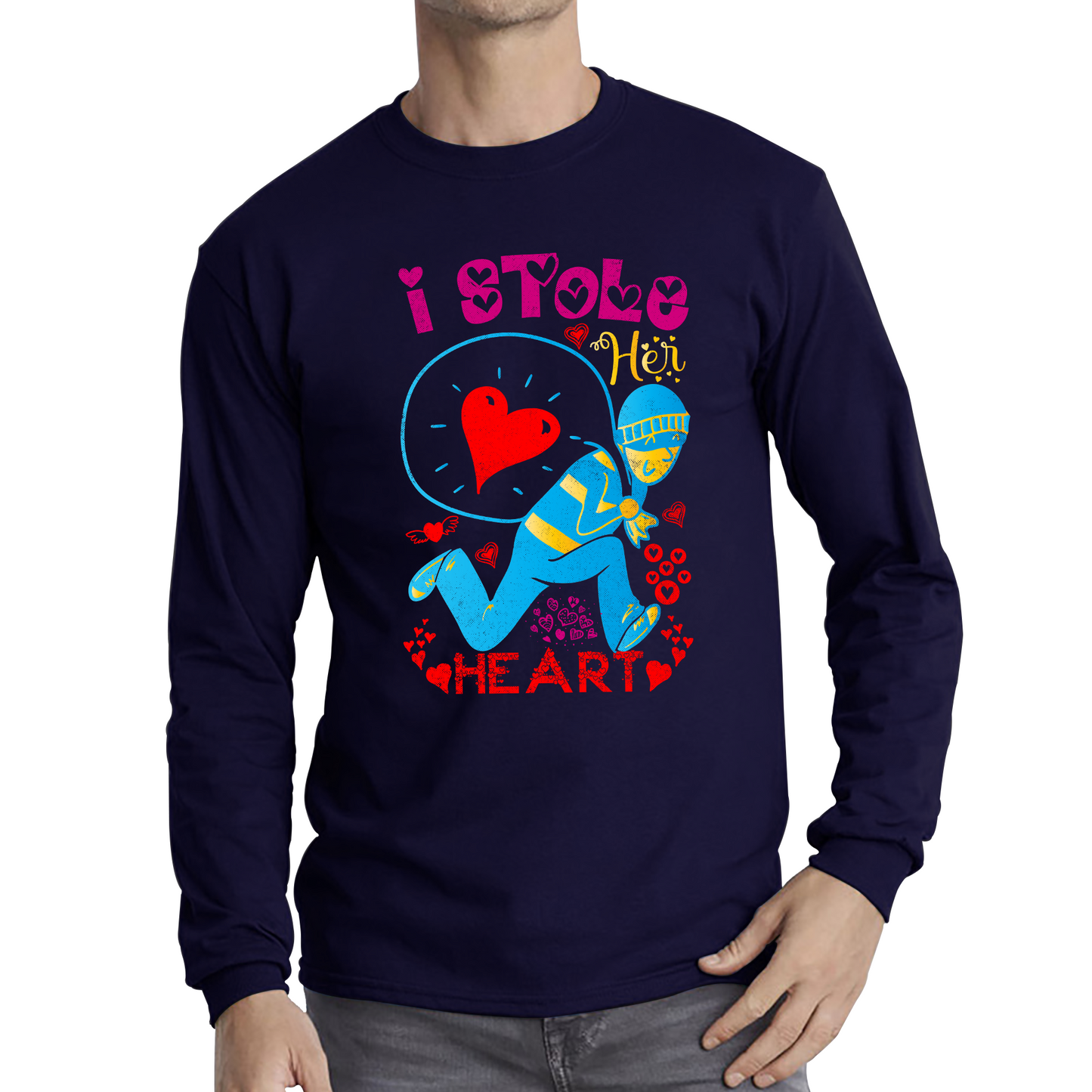 I Stole Her Heart Valentine's Day Happy Valentines Day Gift Funny Love Quote Long Sleeve T Shirt