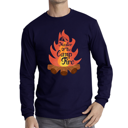 Master Of The Campfire Camping Adventure Lover Camp Fire Outdoor Long Sleeve T Shirt