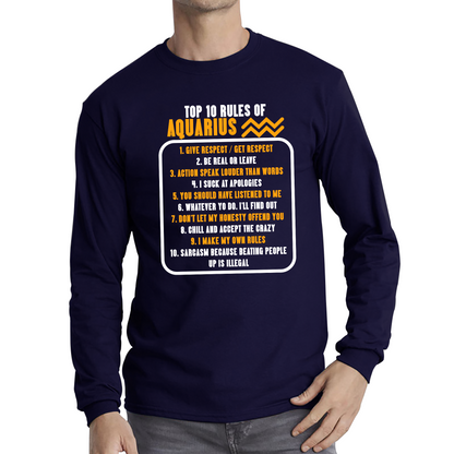 Top 10 Rules Of Aquarius Horoscope Zodiac Astrological Sign Facts Traits Give Respect Get Respect Birthday Present Long Sleeve T Shirt