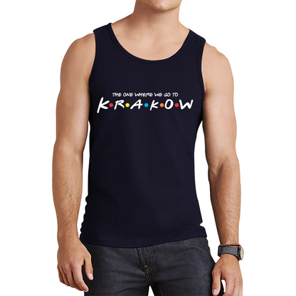 The One Where We Go To Krakow Inspired By Friends Spoof City In Poland Tank Top