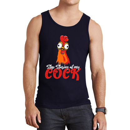 Stop Staring At My Cock Funny Tank Top