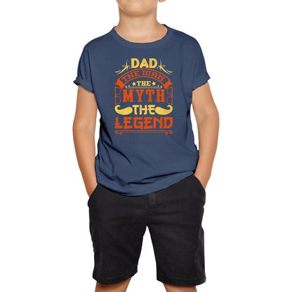 Dad The Man The Myth The Legend Father's Day T Shirt