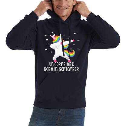 Unicorns Are Born In September Dabbing Unicorn Funny Birthday Month Novelty Slogan Unisex Hoodie