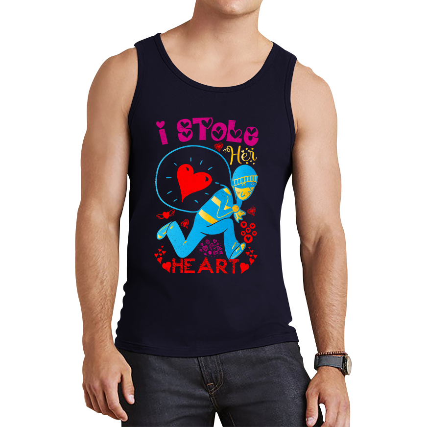 I Stole Her Heart Valentine's Day Happy Valentines Day Gift Funny Love Quote Tank Top