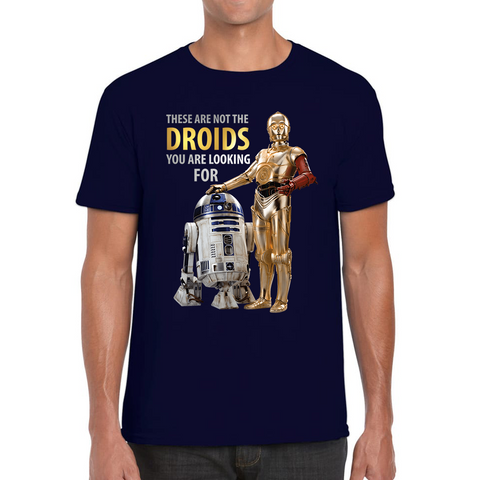 These aren't The Droids T Shirt