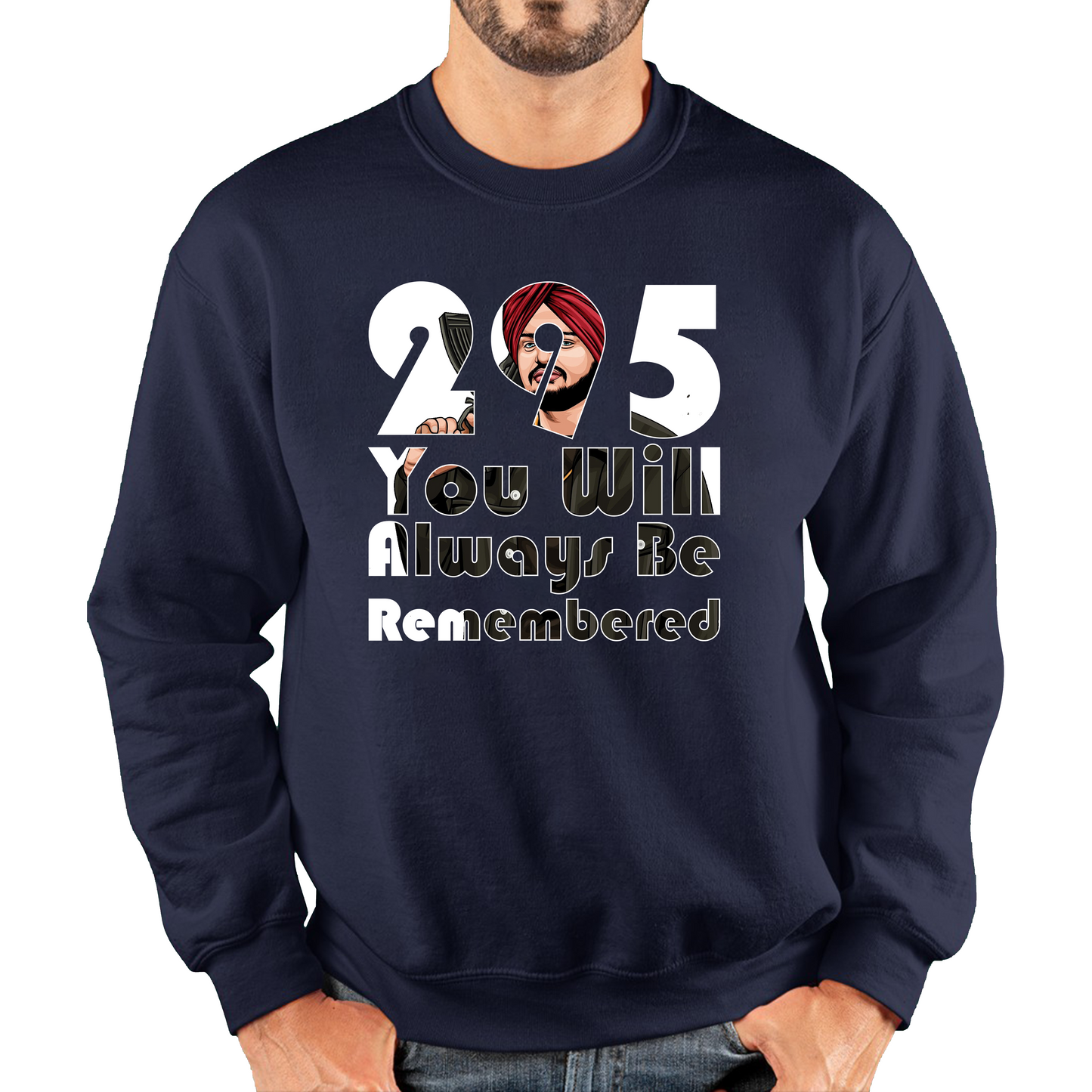 295 Sidhu Moose Wala You Will Always Be Remembered Sweatshirt