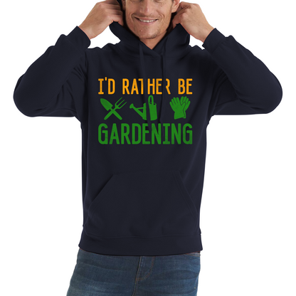 I'd Rather Be Gardening Funny Hoodie