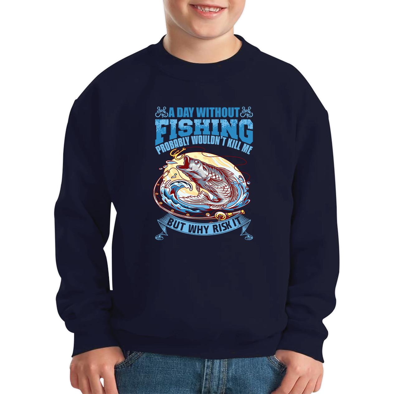 A Day Without Fishing Sweatshirt