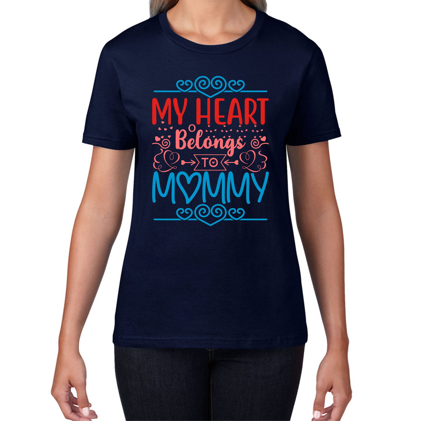 My Heart Belongs To Mommy Mother's Day Funny Family Valentine's Day Gift Womens Tee Top