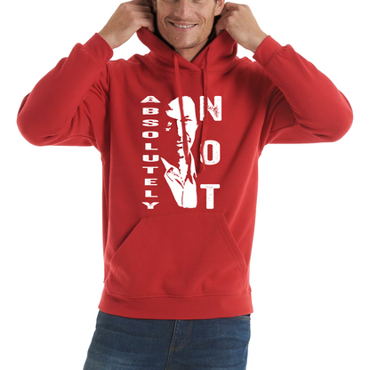 Absolutely Not Mr. Imran Khan Hoodie