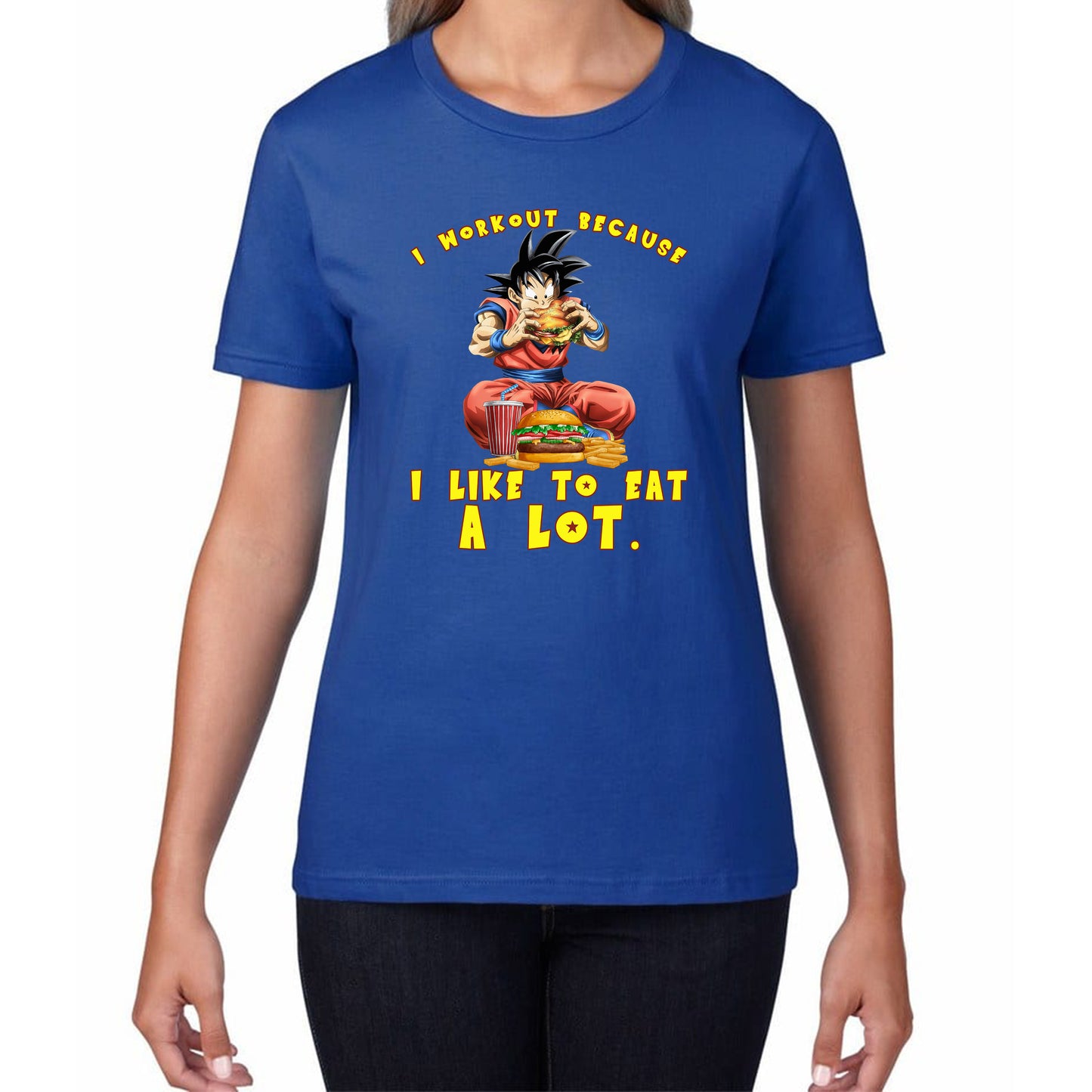 I Workout Because I Like To Eat A Lot Goku Eating A Hamburger Dragon Ball Anime Gym Bodybuilding Workout Womens Tee Top