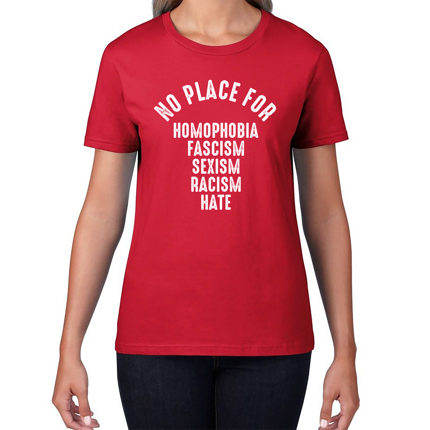 Fascism Sexism Racism Hate No Place For Homophobia T Shirt