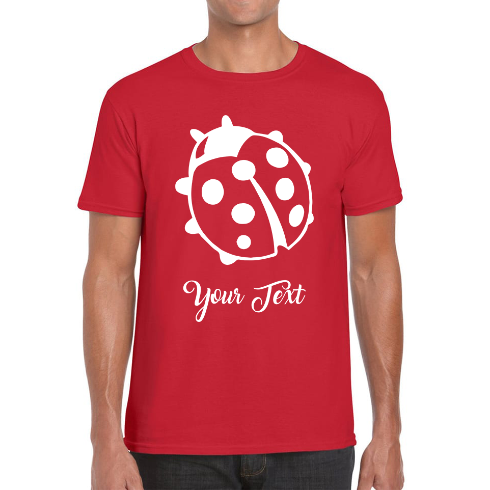 Personalised Ladybug Your Name Cute Insect Ladybug Ladybird Mens Tee Top