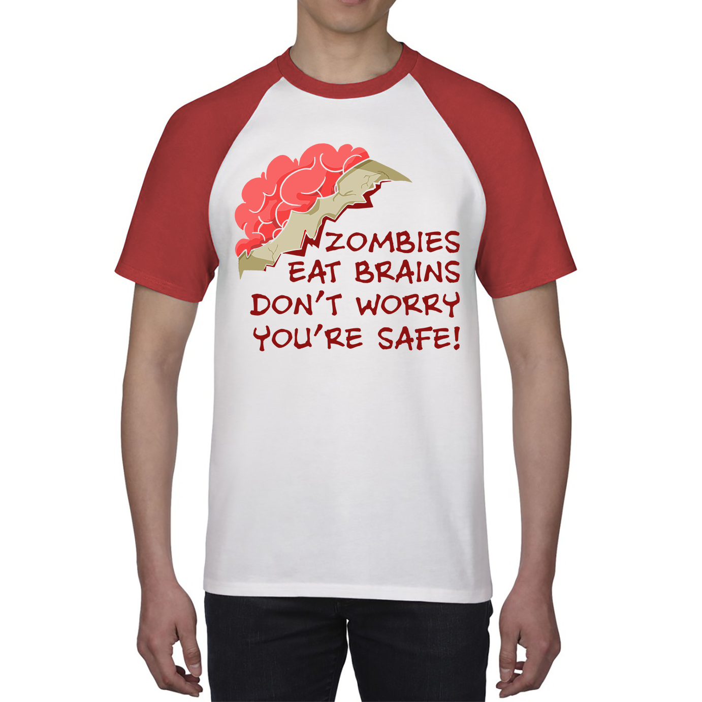 Zombies Eat Brains Don't Worry You're Safe Shirt Funny Joke Sarcastic Gift Baseball T Shirt