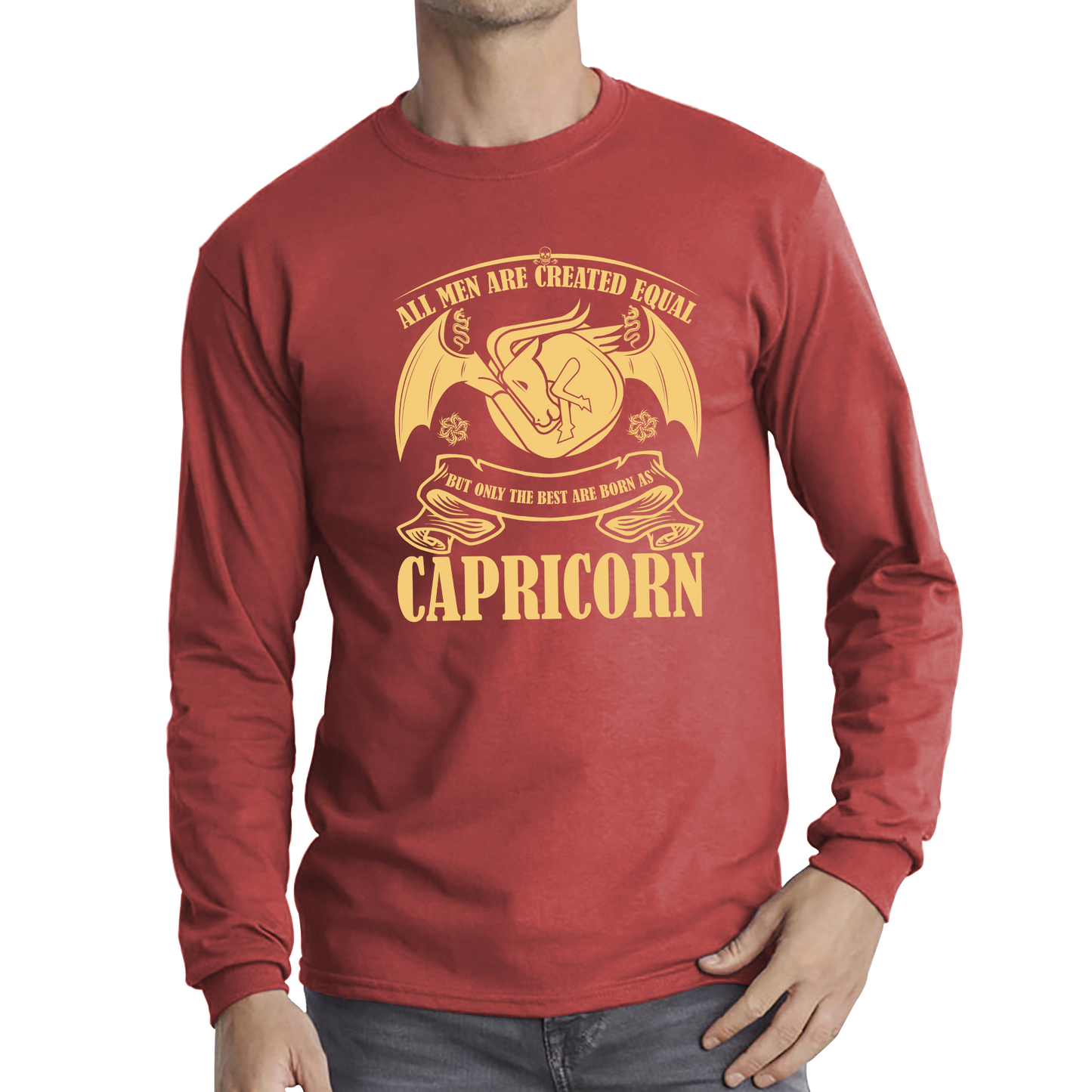 All Men Are Created Equal But Only The Best Are Born As Capricorn Horoscope Astrological Zodiac Sign Birthday Present Long Sleeve T Shirt