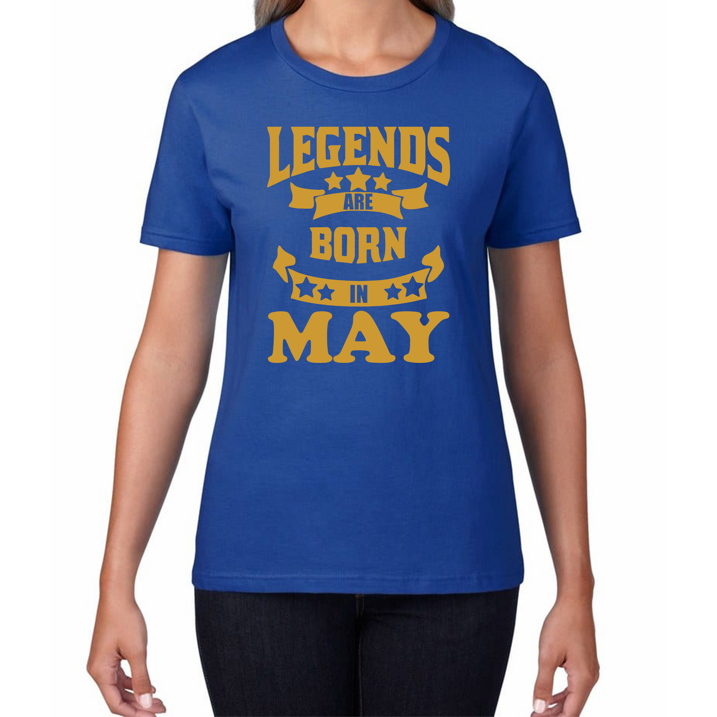 Legends Are Born In May Birthday T Shirt