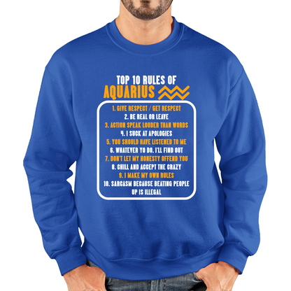 Top 10 Rules Of Aquarius Horoscope Zodiac Astrological Sign Facts Traits Give Respect Get Respect Birthday Present Unisex Sweatshirt