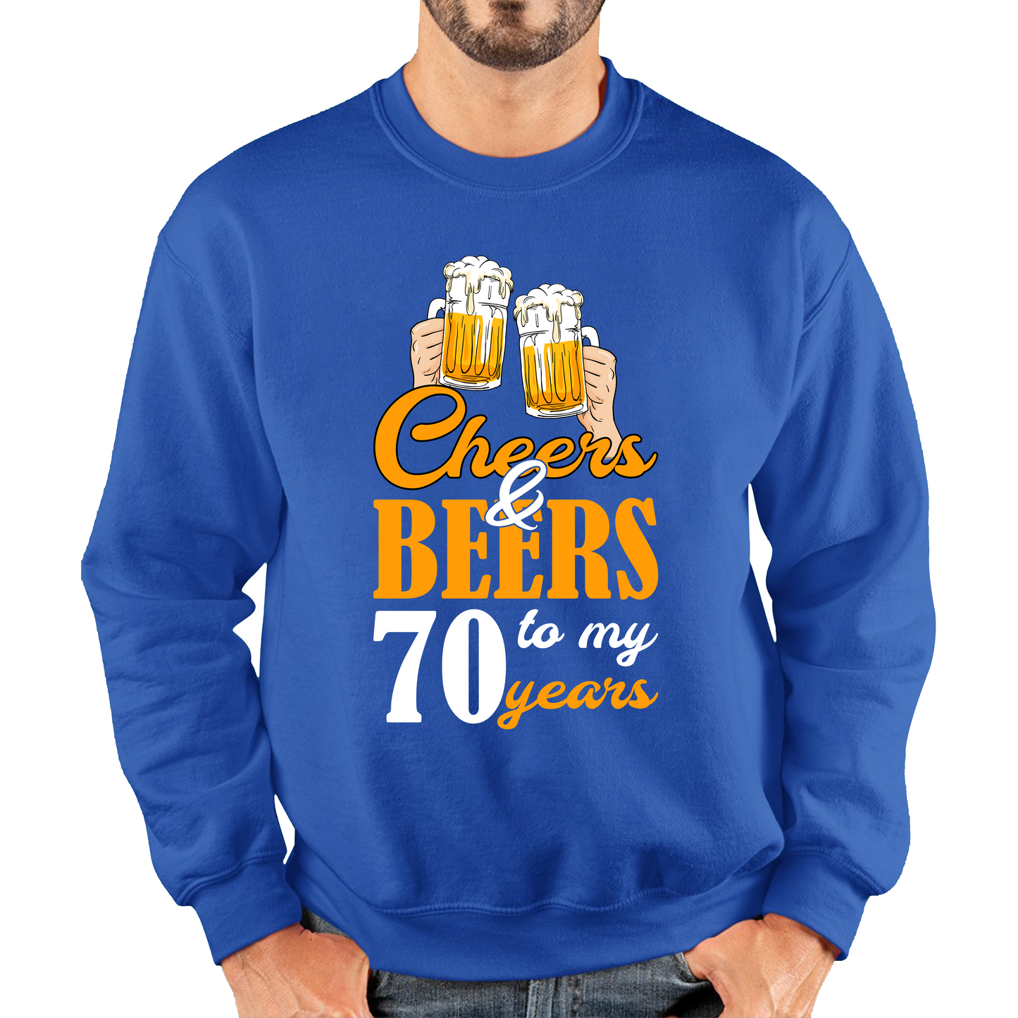 Cheers & Beers To My 70th Years Funny Birthday Sweatshirt