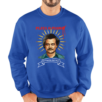 Plata O Plomo Pablo Escobar Sweatshirt