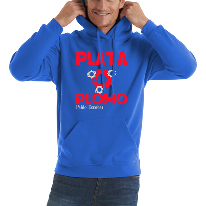 Plata O Plomo Hoodie