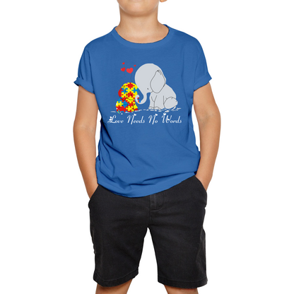 Love Needs No Words Elephant Autism Awareness T Shirt