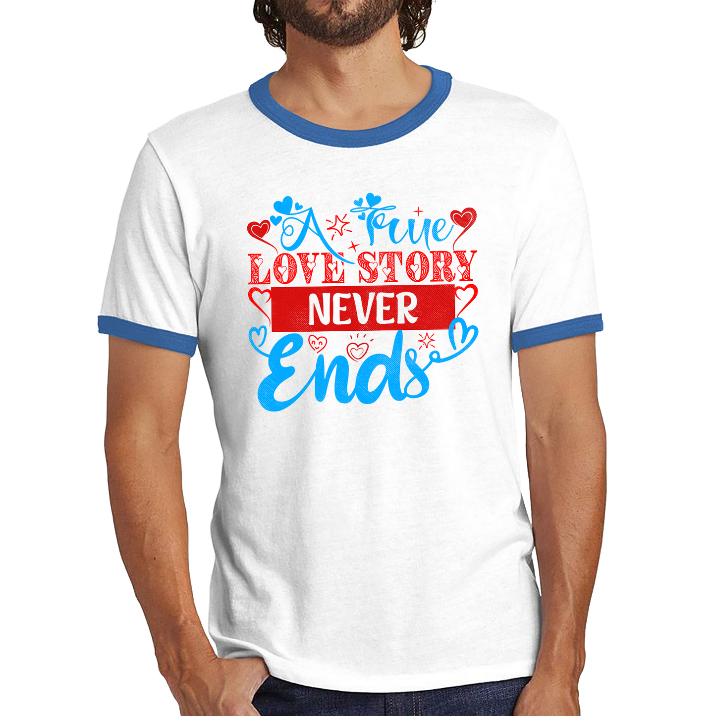 A True Love Story Never Ends Valentine's Day T Shirt