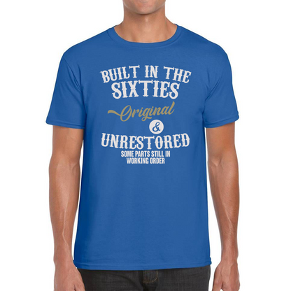 Built In The Sixties Funny T Shirt