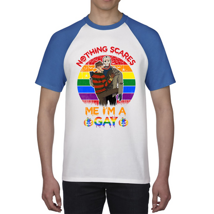 Nothing Scares Me I'm A Gay Pride LGBT Jason Voorhees Freddy Krueger Love Pride Baseball T Shirt