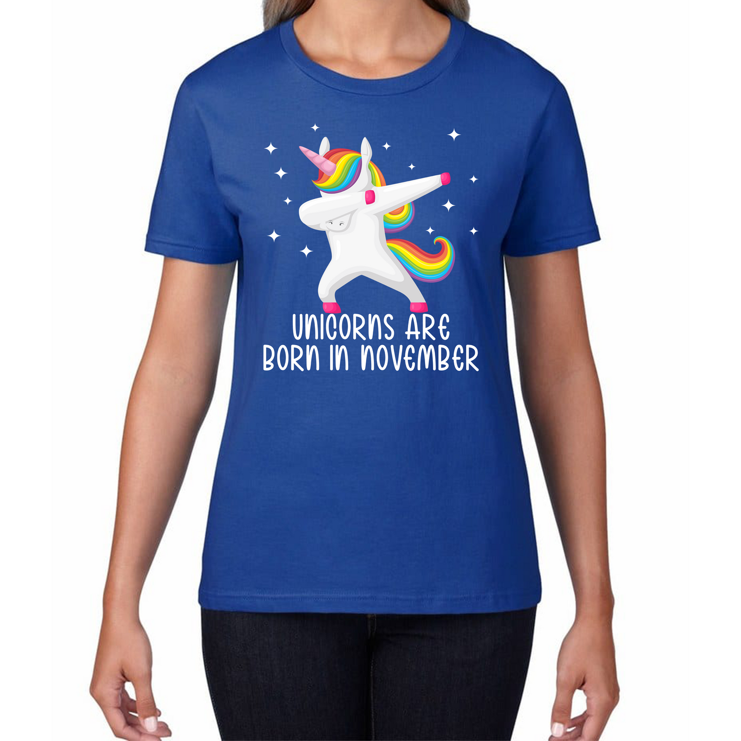 Unicorns Are Born In November Dabbing Unicorn Funny Birthday Month Novelty Slogan Womens Tee Top