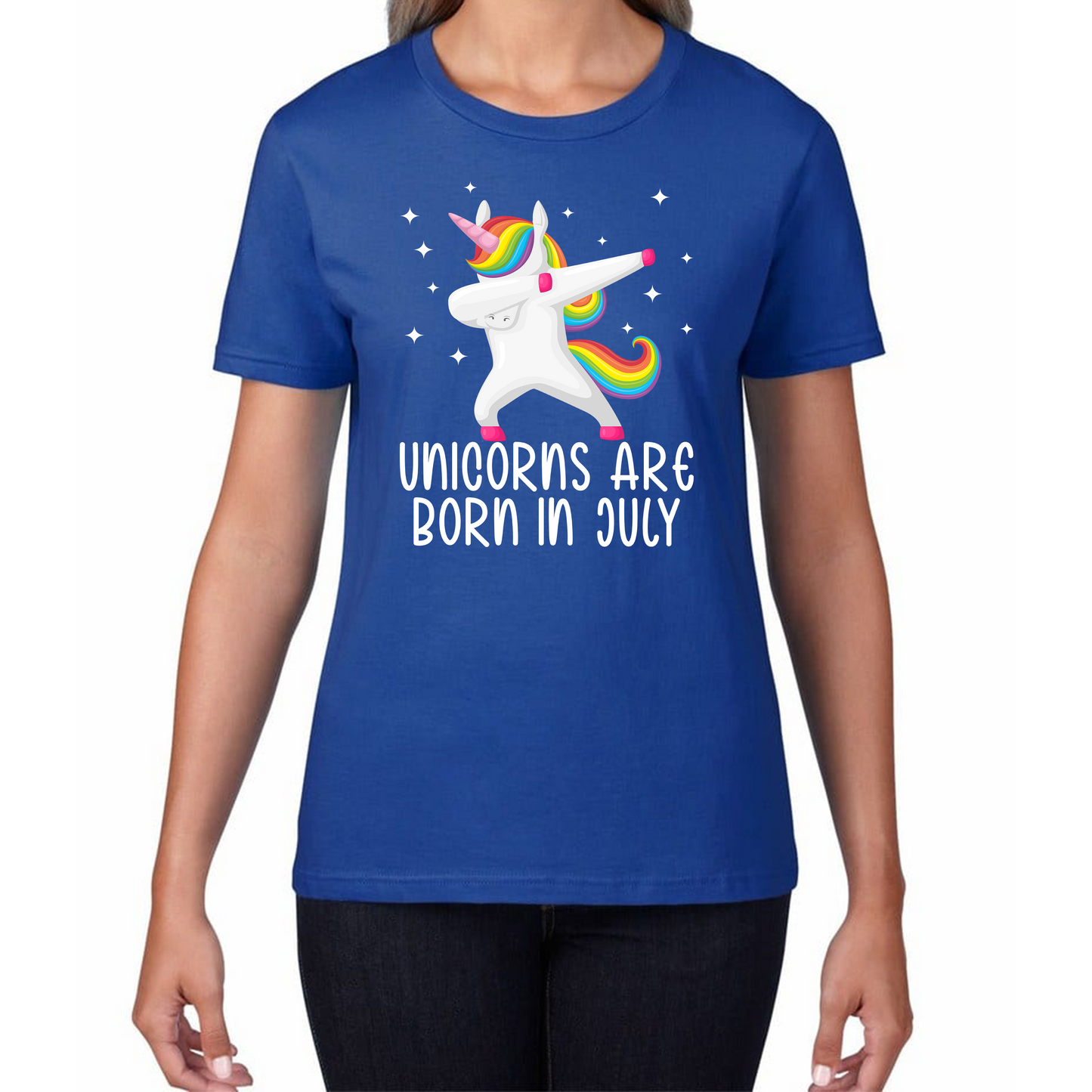 Unicorns Are Born In July Dabbing Unicorn Funny Birthday Month Novelty Slogan Womens Tee Top