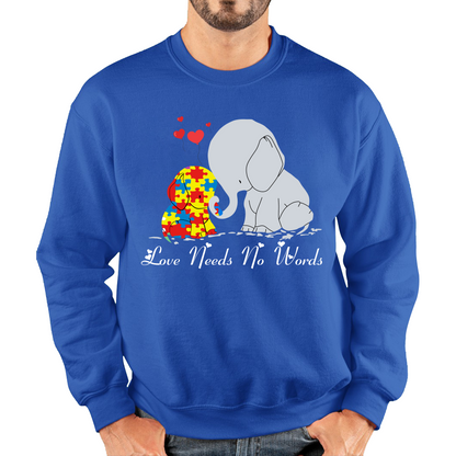 Love Needs No Words Elephant Autism Awareness Sweatshirt