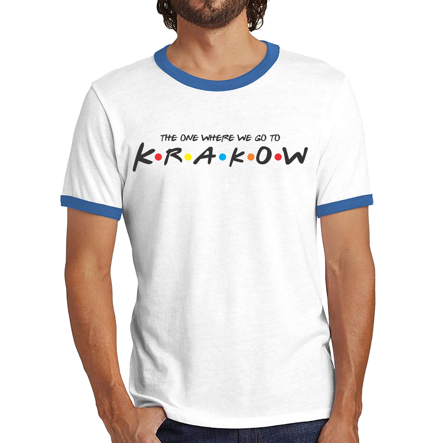 The One Where We Go To Krakow Inspired By Friends Spoof City In Poland Ringer T Shirt