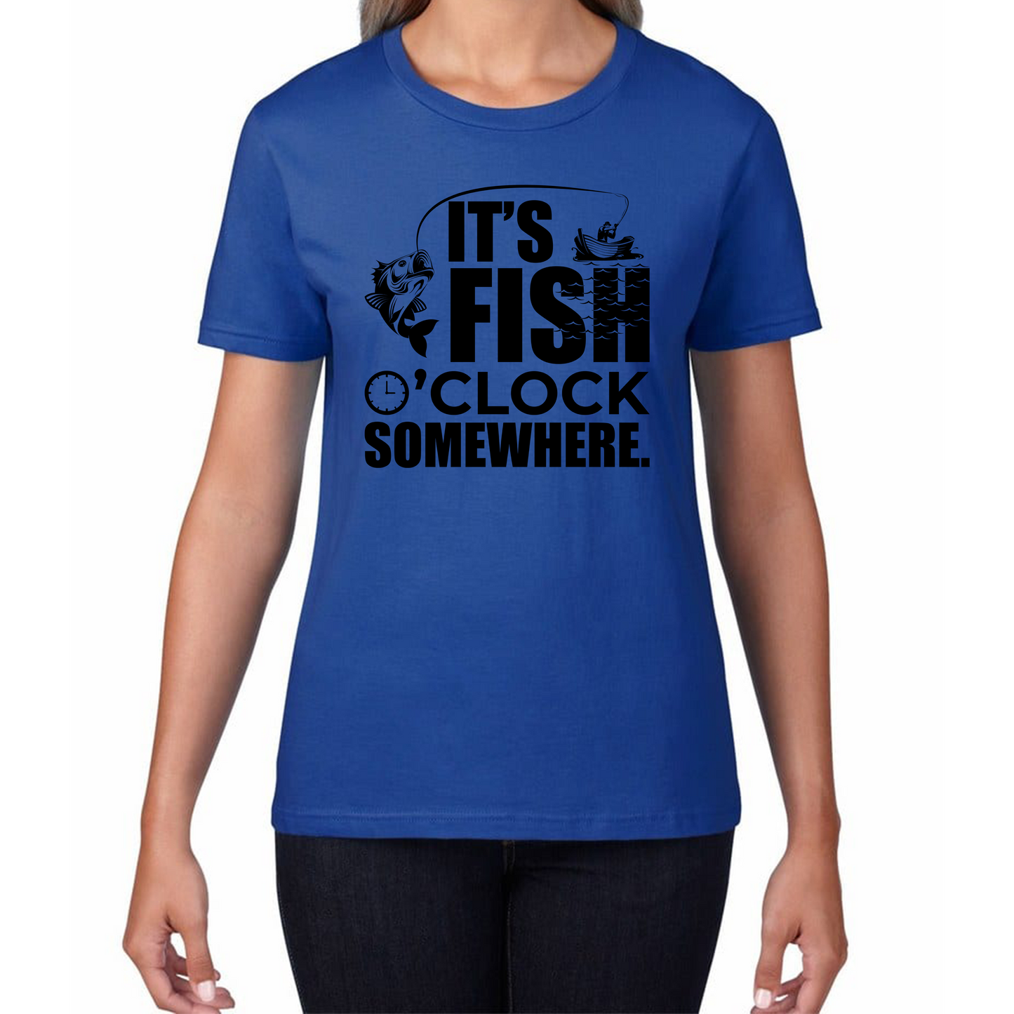 It's Fish O'clock Somewhere Fisherman Funny Fishing Ladies T Shirt