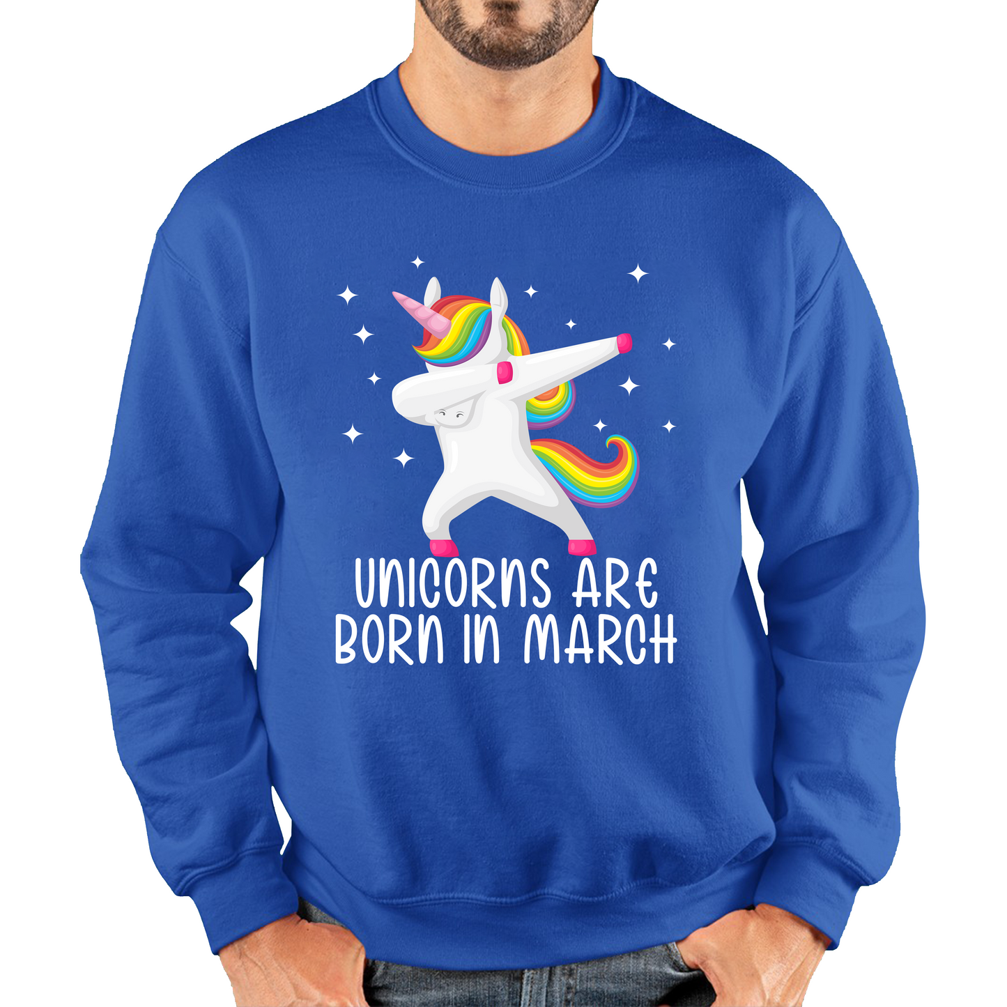 Unicorns Are Born In March Dabbing Unicorn Funny Birthday Month Novelty Slogan Unisex Sweatshirt