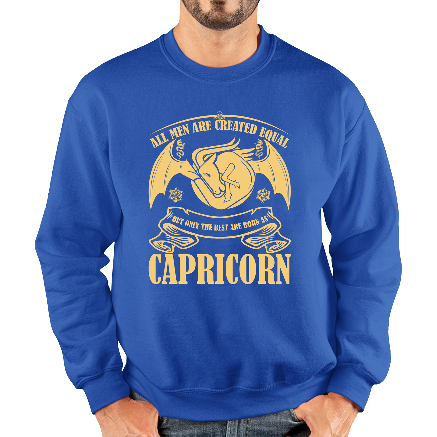 All Men Are Created Equal But Only The Best Are Born As Capricorn Horoscope Astrological Zodiac Sign Birthday Present Unisex Sweatshirt