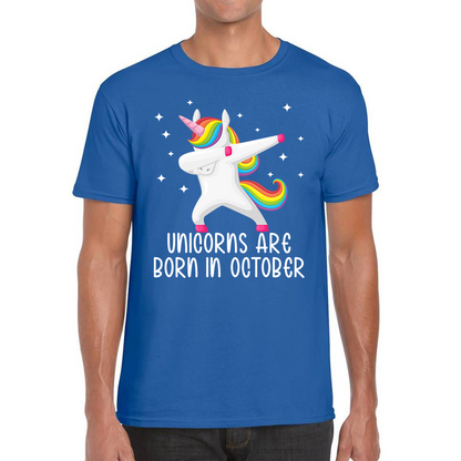 Unicorns Are Born In October Dabbing Unicorn Funny Birthday Month Novelty Slogan Mens Tee Top