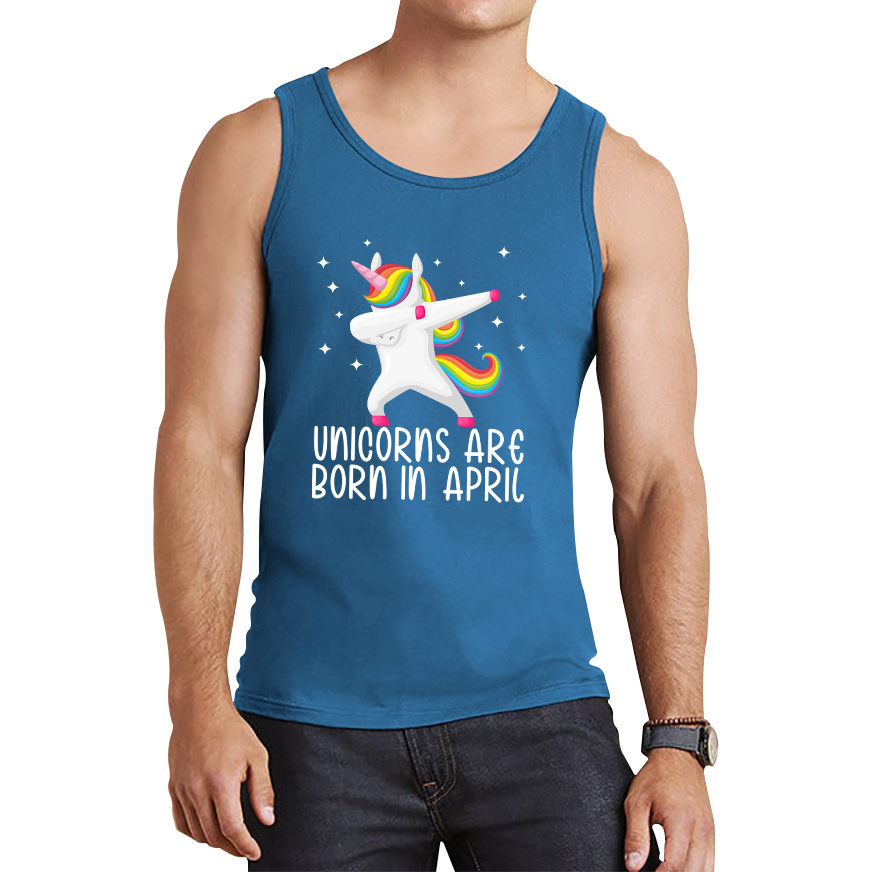 Unicorns Are Born In April Dabbing Unicorn Funny Birthday Month Novelty Slogan Tank Top