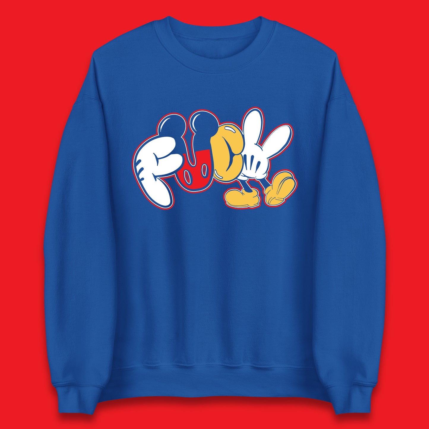 Disney Mickey Mouse Fuck Sarcastic Rude Offensive Humor Funny Cartoon Joke Unisex Sweatshirt