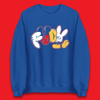 Disney Mickey Mouse Fuck Sarcastic Rude Offensive Humor Funny Cartoon Joke Unisex Sweatshirt