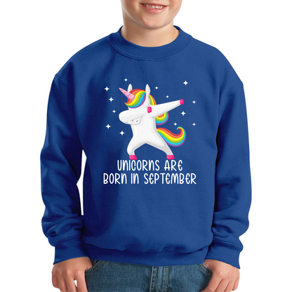 Unicorns Are Born In September Dabbing Unicorn Funny Birthday Month Novelty Slogan Kids Jumper