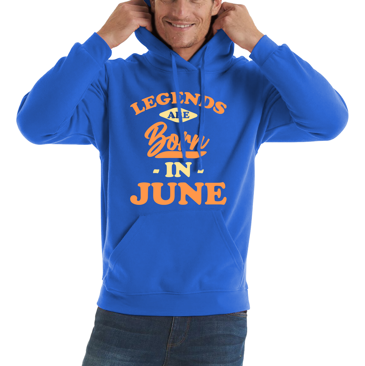 Legends Are Born In June Funny June Birthday Month Novelty Slogan Unisex Hoodie