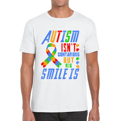 Autism Isn't Contagious But His Smile Is Autism Awareness Month Autistic Pride Mens Tee Top