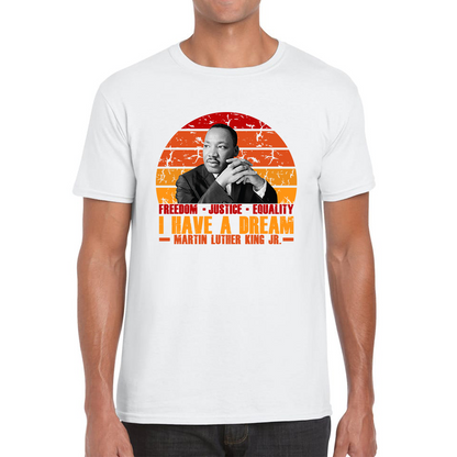 Freedom Justice Equality I have A Dream MLK Quote Martin Luther King Jr Black Lives Matter Mens Tee Top