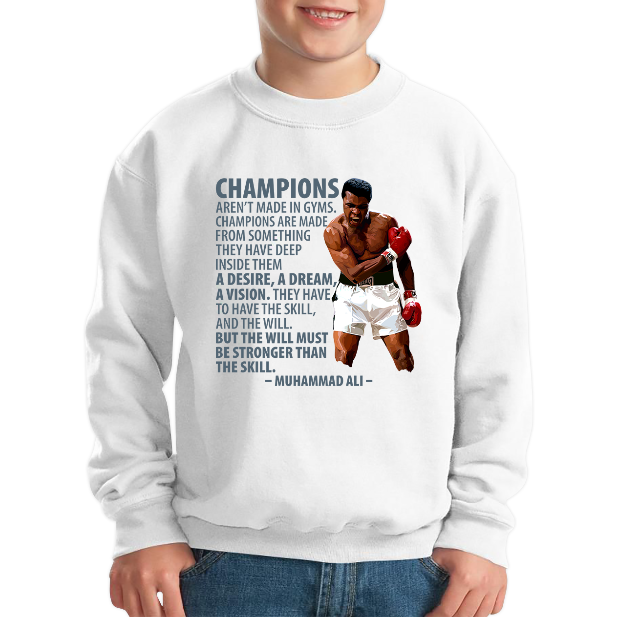 Champions Aren't Made in Gyms The Greatest Muhammad Ali Heavyweight Champion Boxing Legend Quote Kids Jumper