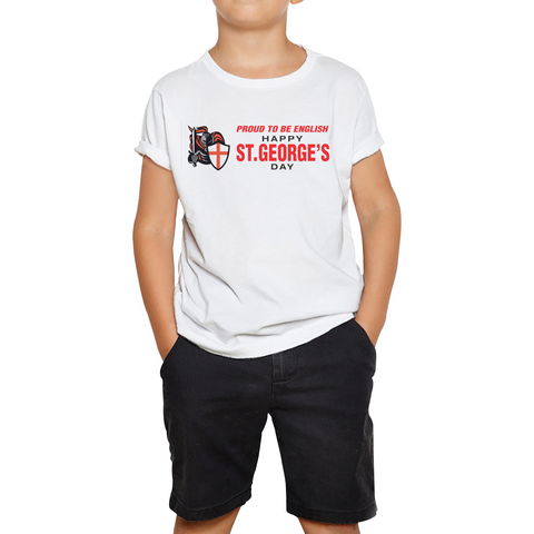 Proud To Be English Happy St. George's Day Knight Saint George Kids T Shirt