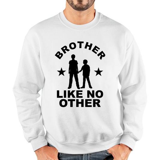 Brother Like No Other Best Sibling Sweatshirt