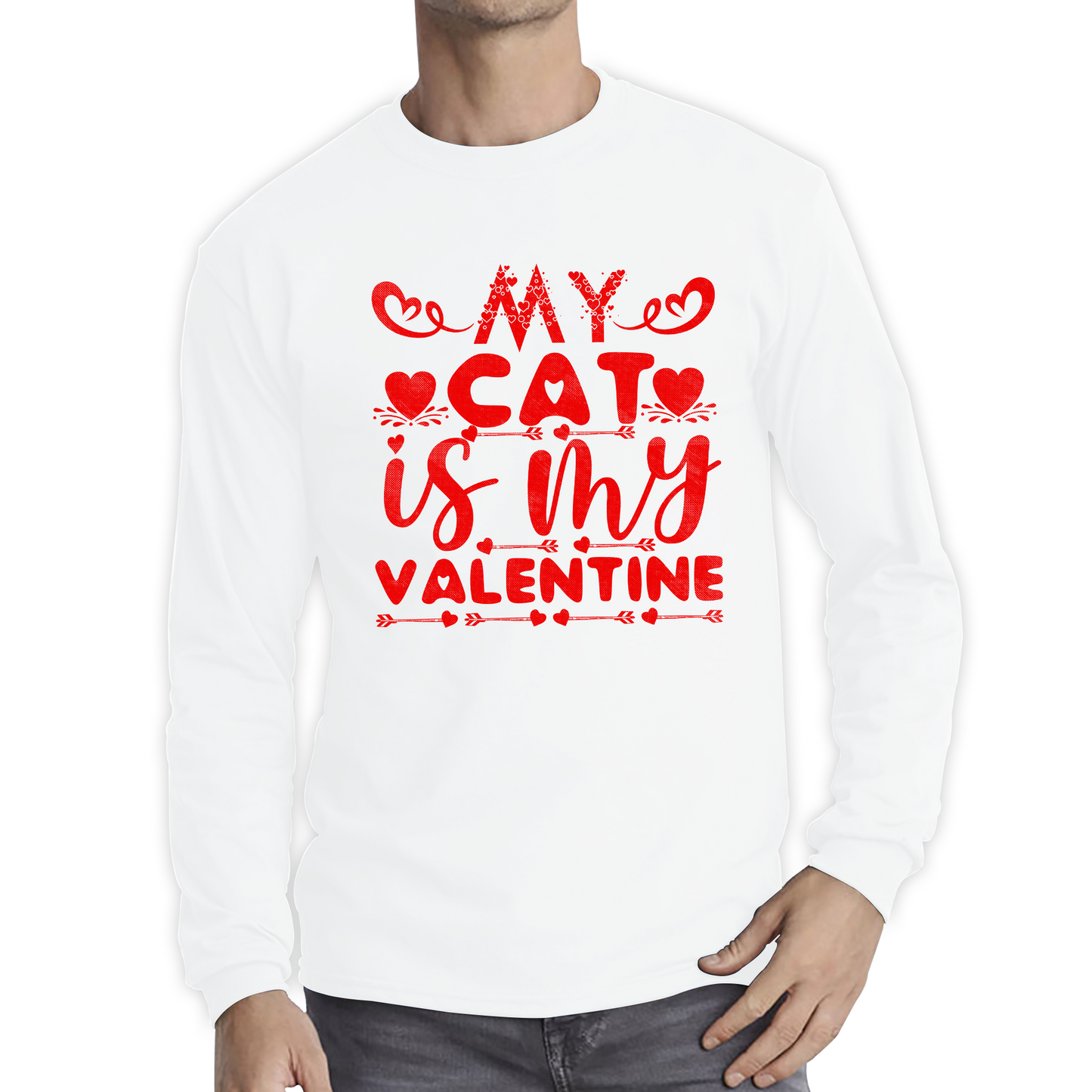 My Cat Is My Valentine Cat Lover Funny Valentine's Day Animal Lovers Long Sleeve T Shirt