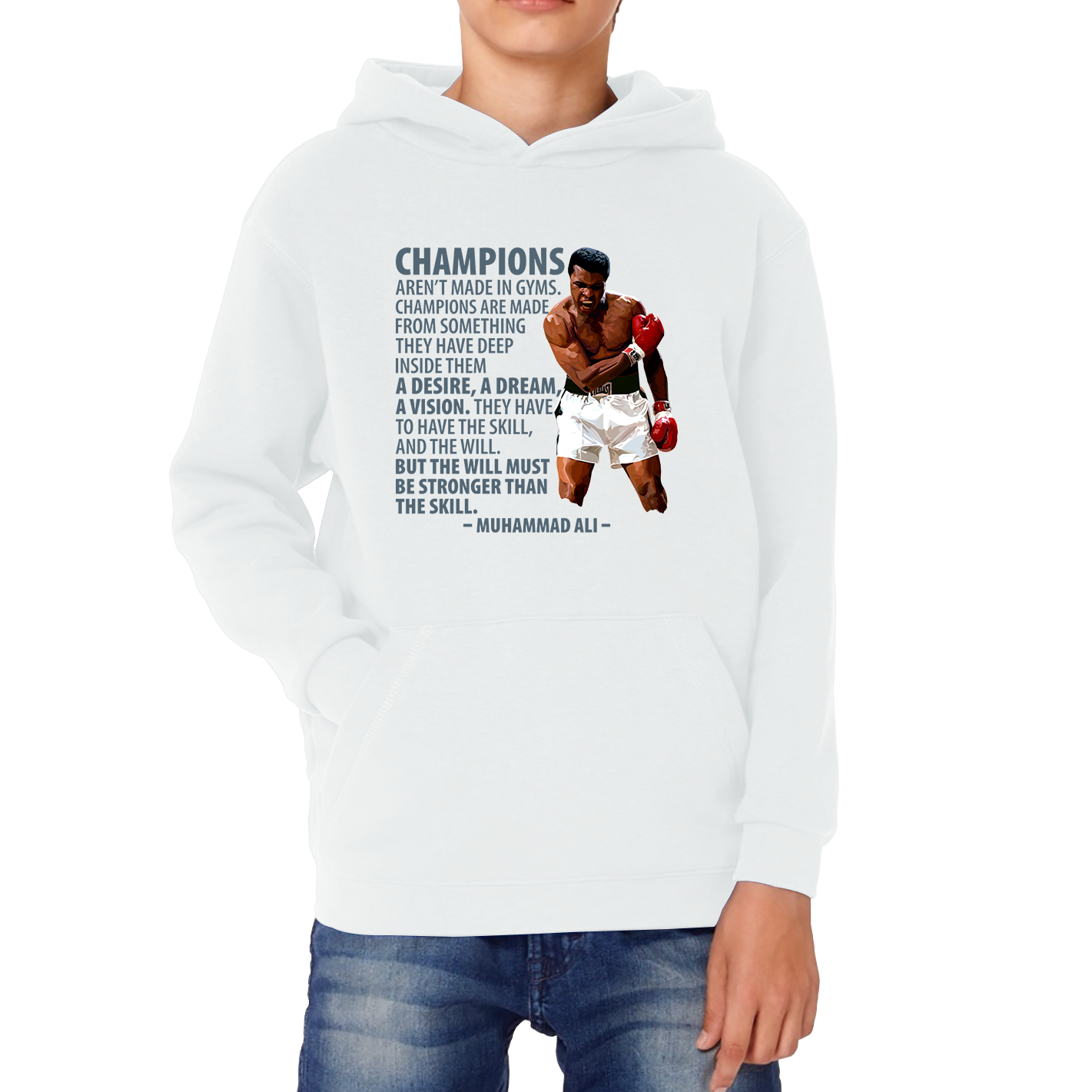 Champions Aren't Made in Gyms The Greatest Muhammad Ali Heavyweight Champion Boxing Legend Quote Kids Hoodie